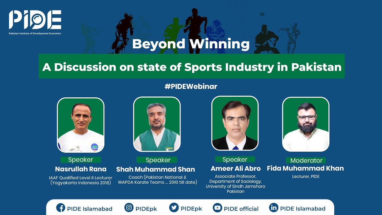 Beyond Winning: State Of Sports Industry In Pakistan I PIDE Webinar