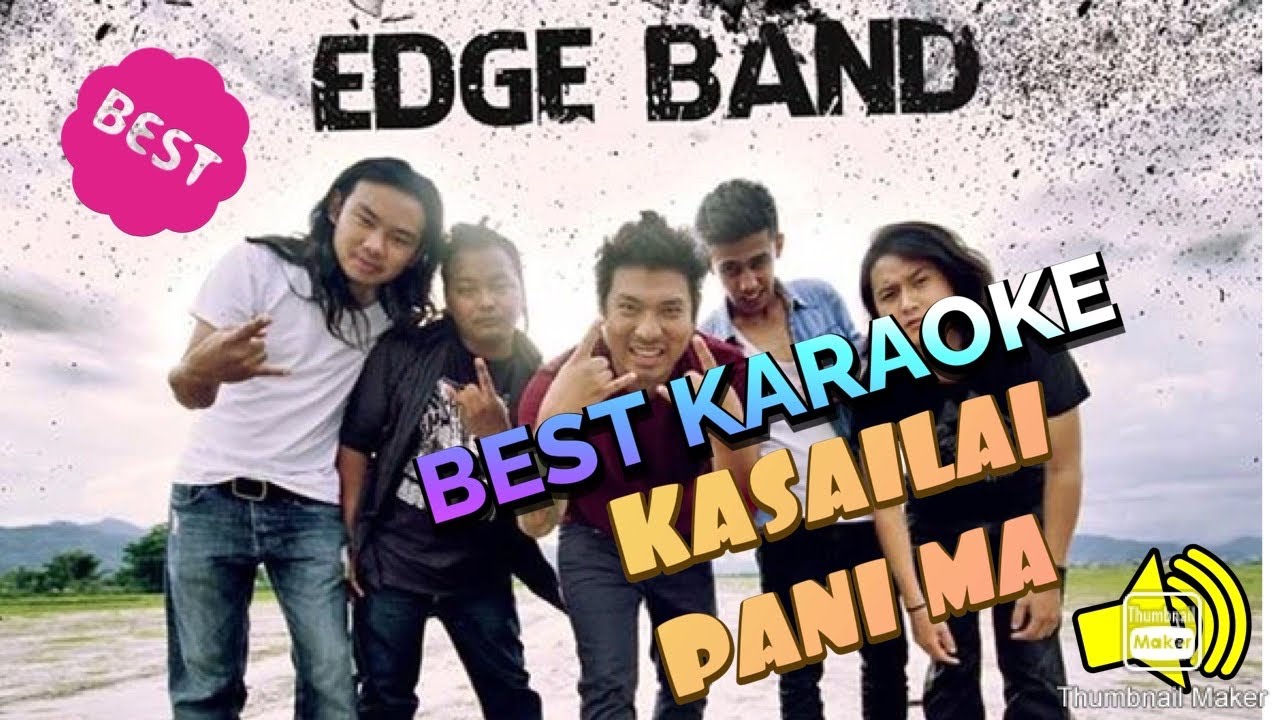 The edge band - Kasailai ( BEST KARAOKE TRACK)