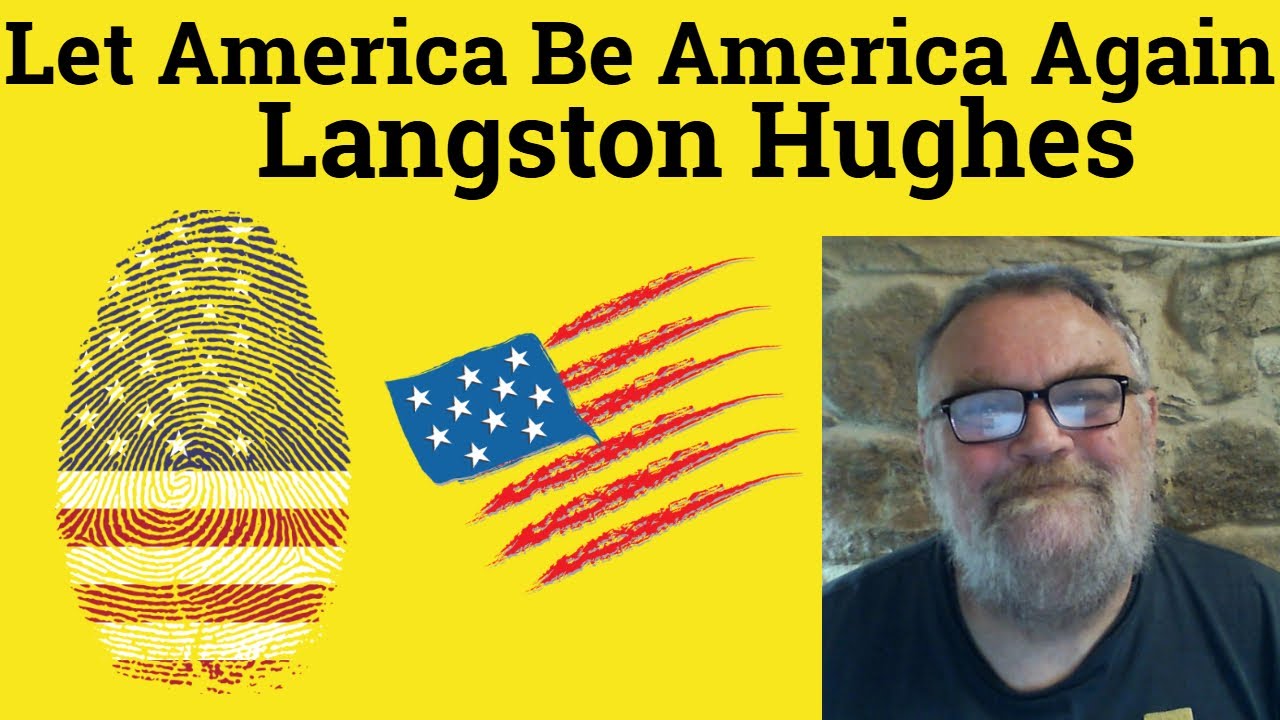 😎Let America Be America Again by Langston Hughes Analysis America Be America Langston Hughes Summary