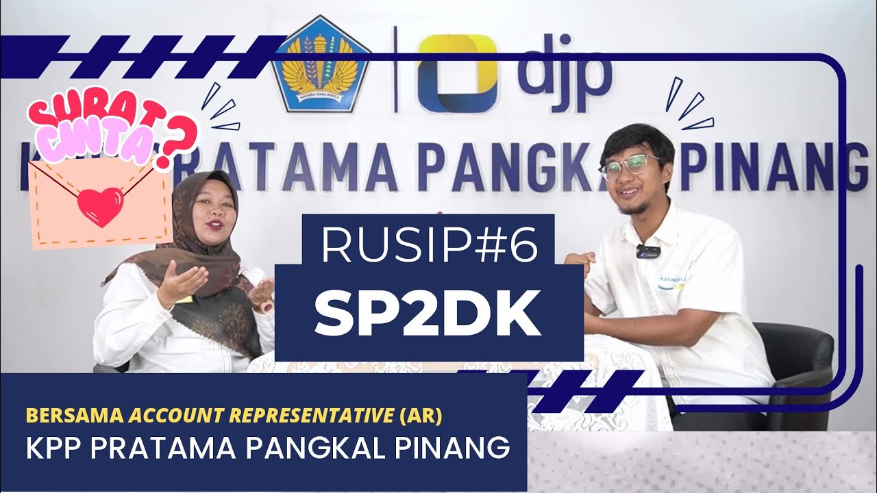 RUSIP#6: Dapat surat CINTA dari kantor pajak ??!! Apa itu SP2DK ??