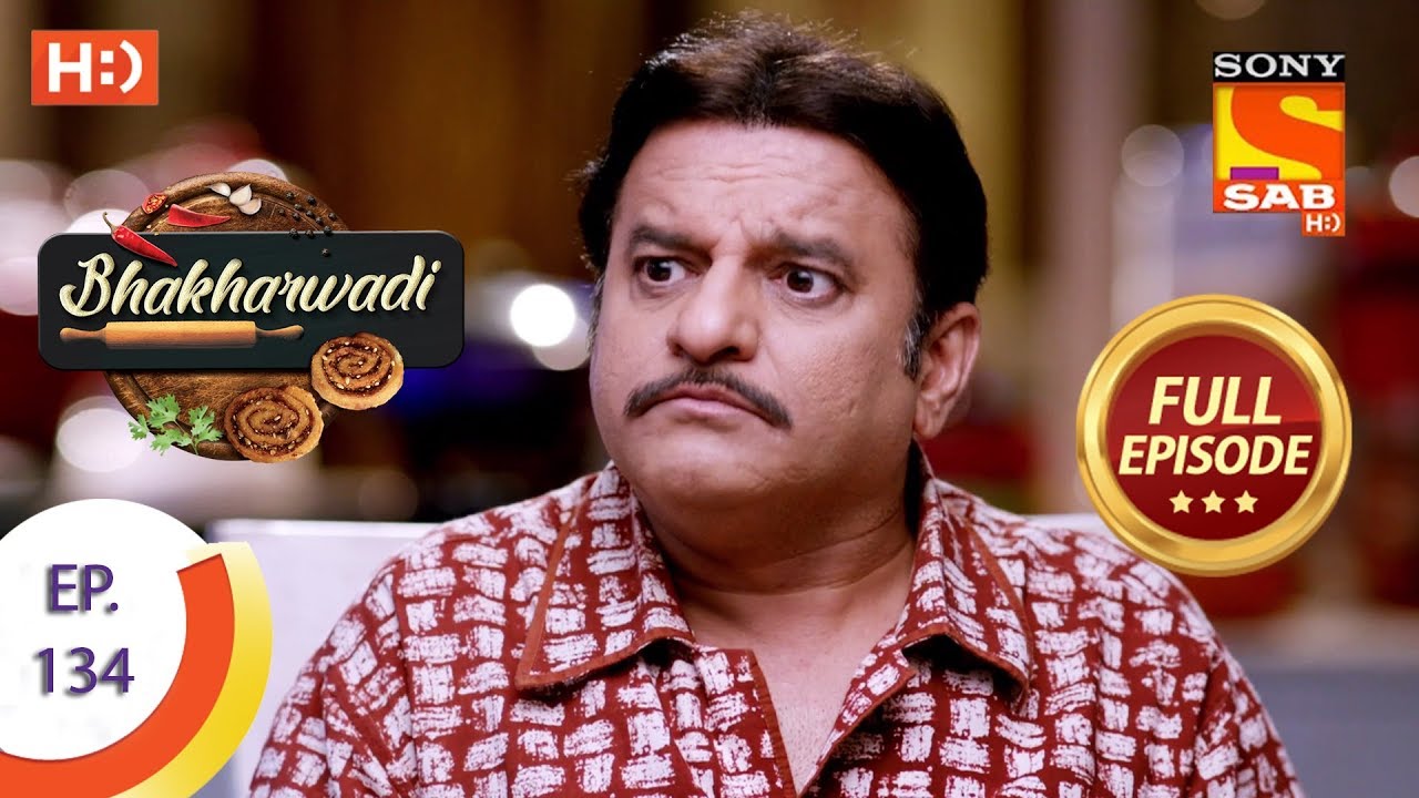Bhakharwadi - Ep 134 - Full Episode - 15th August, 2019