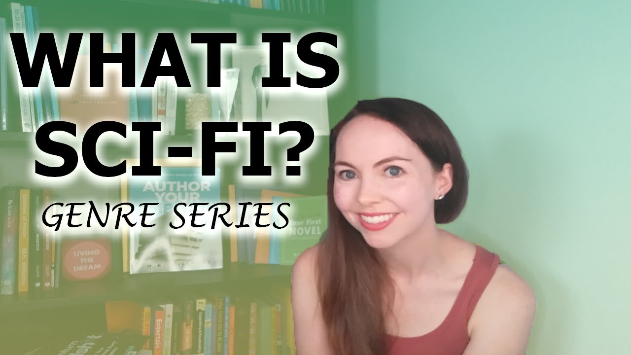 What is Science Fiction? | Sci-Fi Genre Breakdown | SciFI Books | Sci-Fi Author