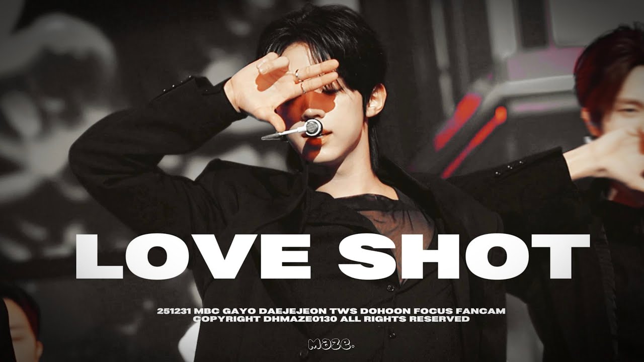 251231 투어스 TWS 도훈 DOHOON MBC 가요대제전 GAYO DAEJEJEON - LOVE SHOT focus fancam