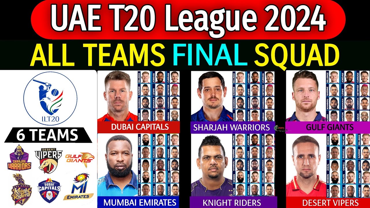 ILT20 League 2024 - All Teams Final Squad | All Teams Official Squad International League T20 2024 |