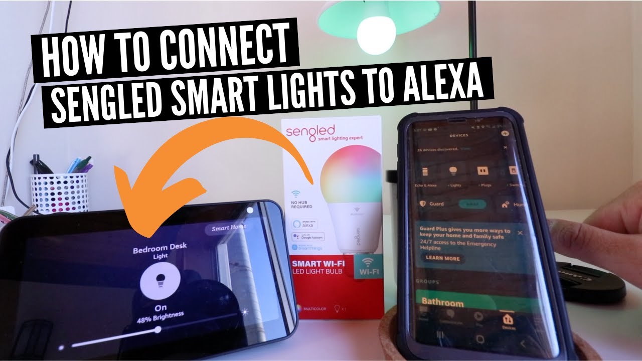 How To Connect Sengled To Alexa (Alexa Controlled Smart Light Bulbs)