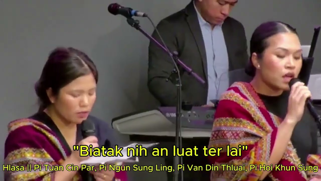 BIATAK NIH AN LUATTER LAI || Hlasa || Pi Tuan Cin Par le Ahawi
