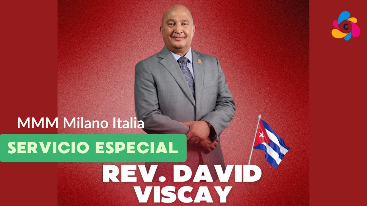 Visita Especial Rev. David Vizcay a la iglesia del MMM Milano - Italia 2026