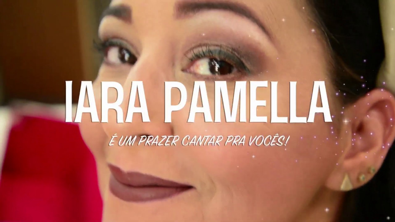 IARA PAMELLA - DOCUMENTÁRIO: 