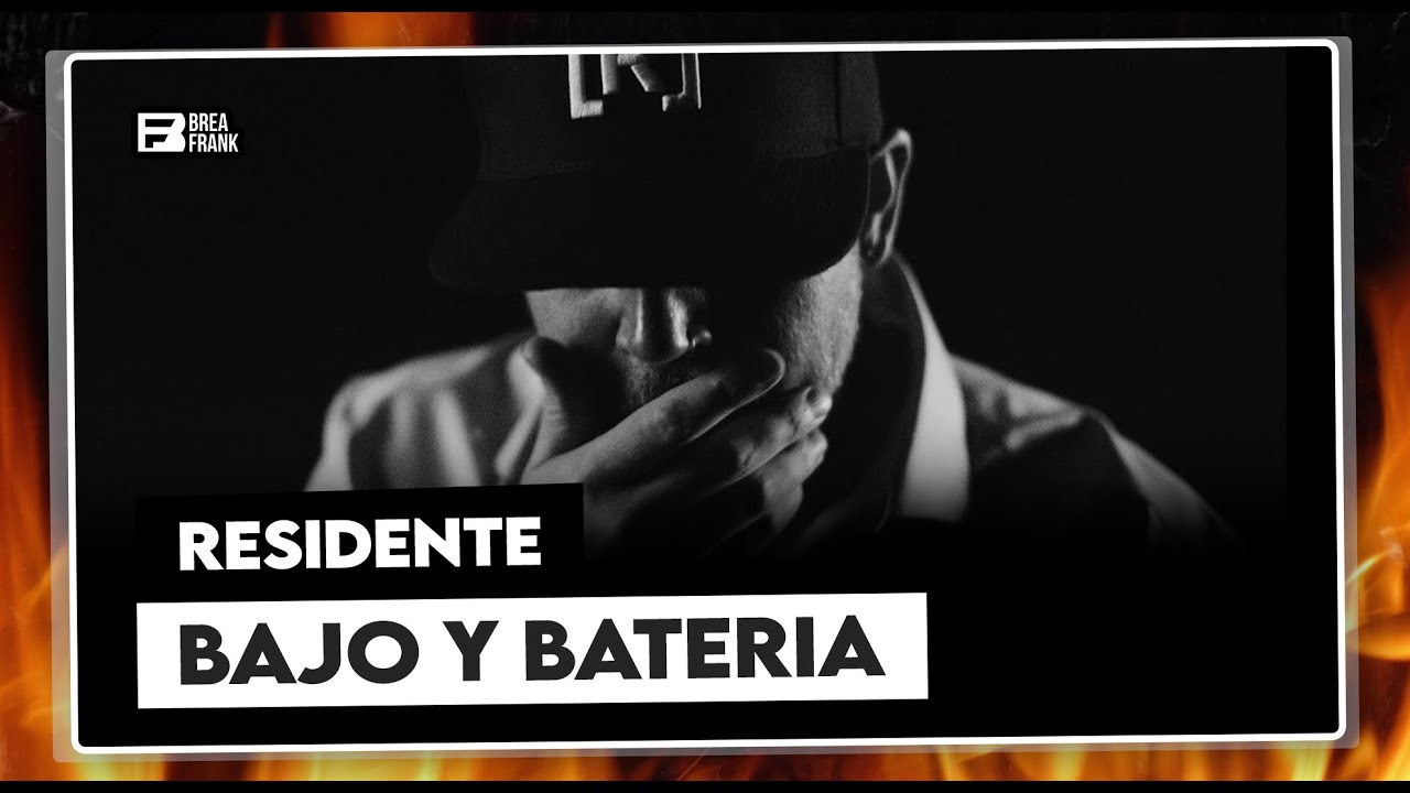 Residente- Bajo y Batería (Breaccion)