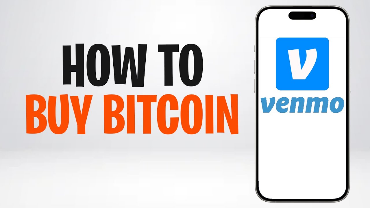 How to Buy Bitcoin Using Venmo 2026 (How to Buy Bitcoin on Venmo) ✅