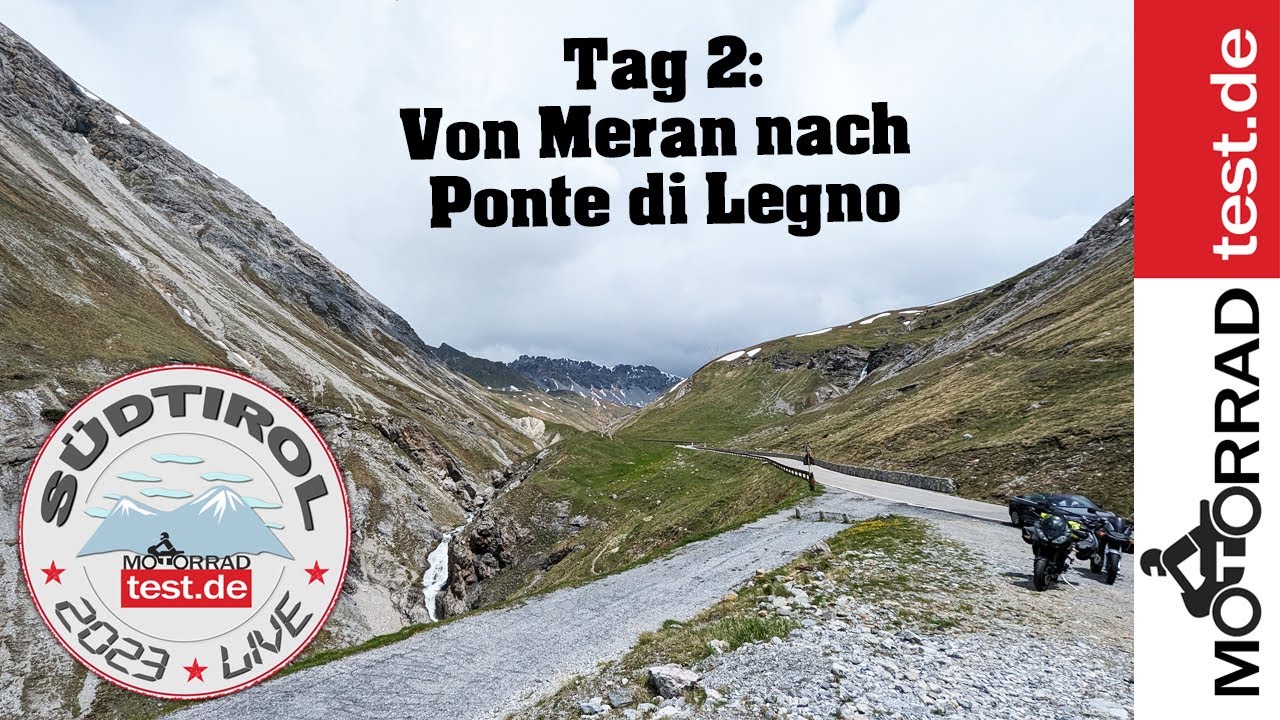 Alpentour 2023 Südtirol Dolomiten | Tag 2: Von Meran nach Ponte die Legno