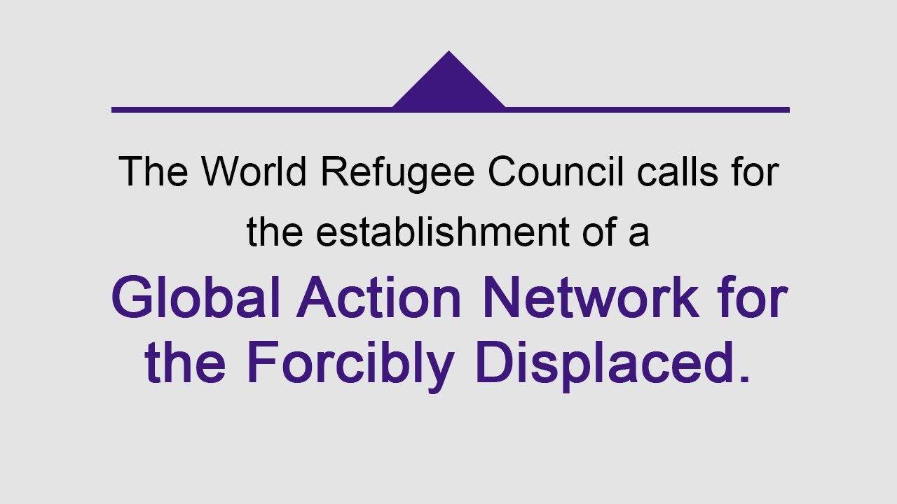 World Refugee Council - A Call to Action