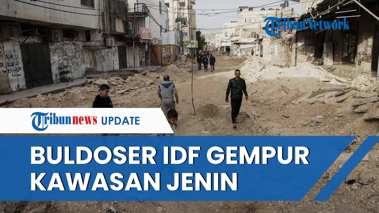 Buldoser Pasukan Israel Gempur Insfrastruktur di Jenin Tepi Barat, Trotoar & Jalan Raya Hancur Total