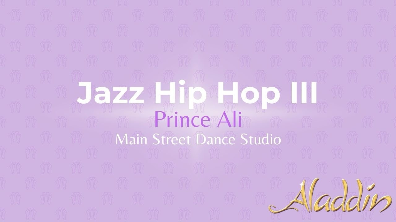 Jazz Hip Hop III & Jazz Tap II: Prince Ali 2/17