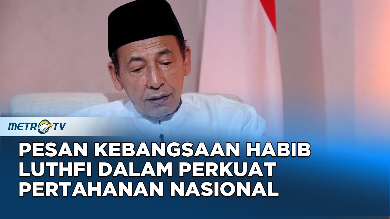 Pesan Kebangsaan Habib Luthfi dalam Perkuat Pertahanan Nasional