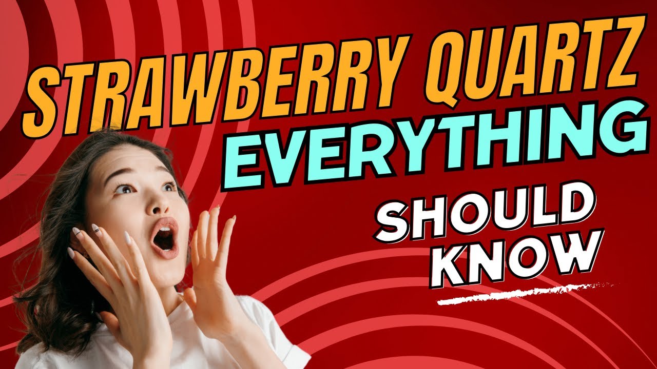 The Secret Power of Strawberry Quartz for Your Best Life