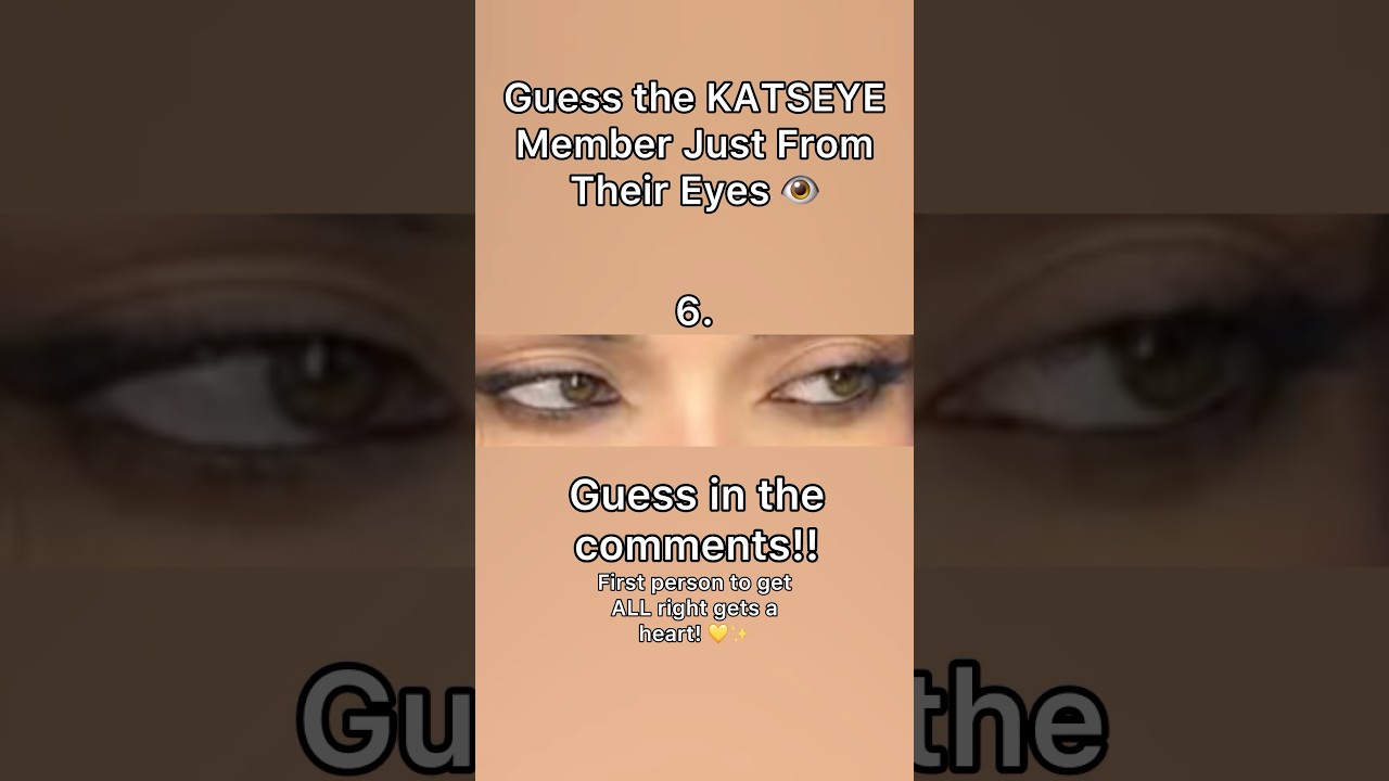Guess the KATSEYE Members Jist From Their Eyes 👀✨ #katseye #kpop #eyes #oceaneyes #fyp #vivia al a