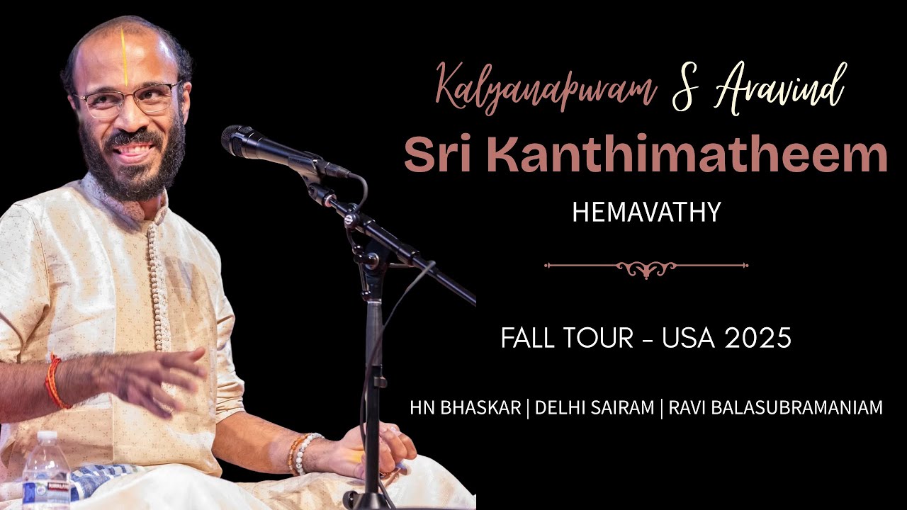 Sri Kanthimathim - Hemavathy - Muthuswami Dikshithar - Kalyanapuram Aravind