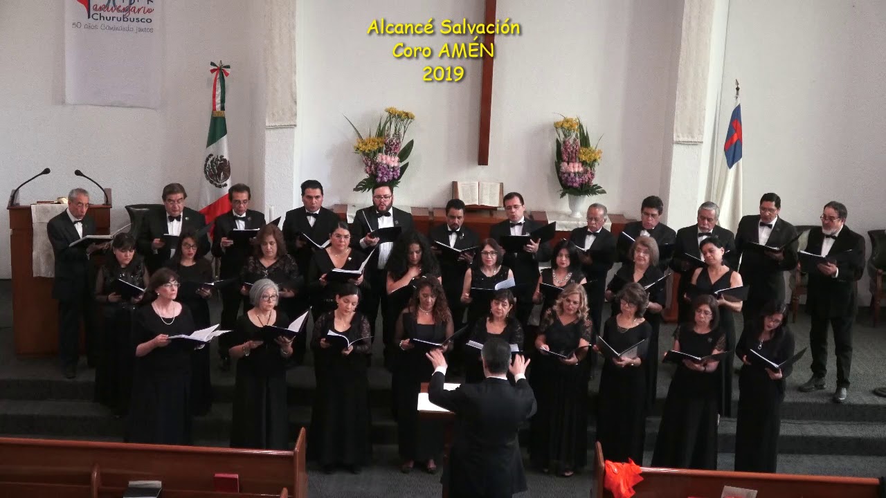 Alcancé Salvación, Coro AMÉN México.