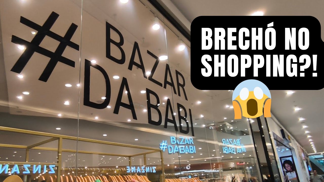 O PRIMEIRO BRECHÓ EM SHOPPING CENTER DO RIO DE JANEIRO! | Conheça o Bazar da Babi 