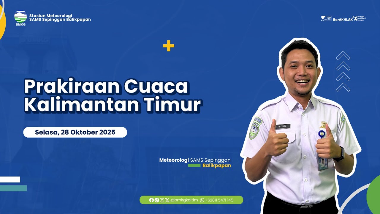 Prakiraan Cuaca Selasa, 28 Oktober 2025 Wilayah Kalimantan Timur | BMKG Kaltim