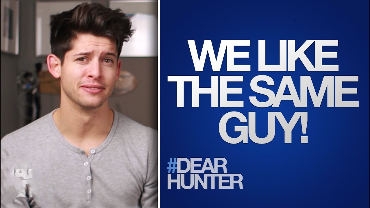 WHAT TO DO if YOU and your BEST FRIEND like the SAME GUY! | #DearHunter