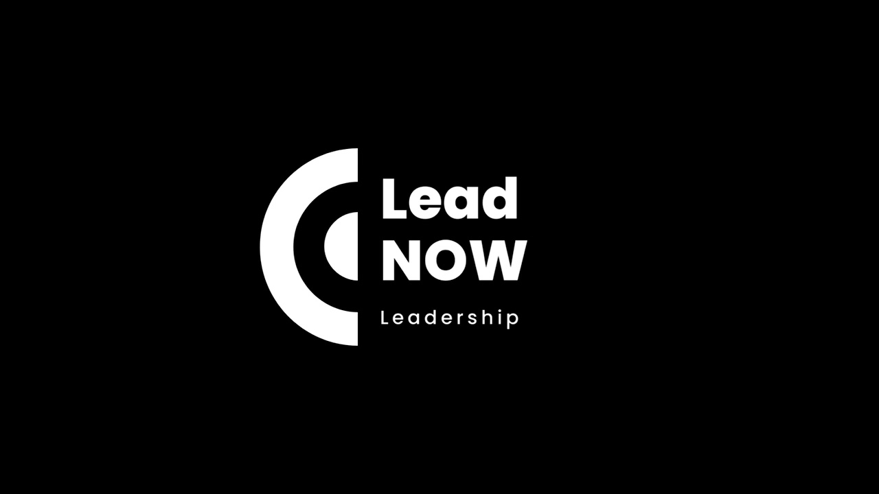 Welcome to LEAD NOW