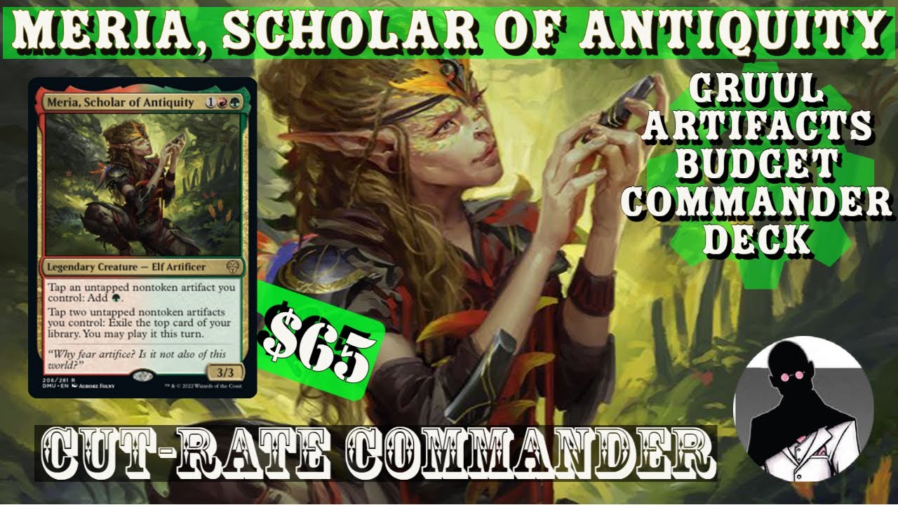 Meria Scholar of Antiquity | Gruul Artifacts | Commander | EDH | MTG | Budget | Cut-Rate Commander