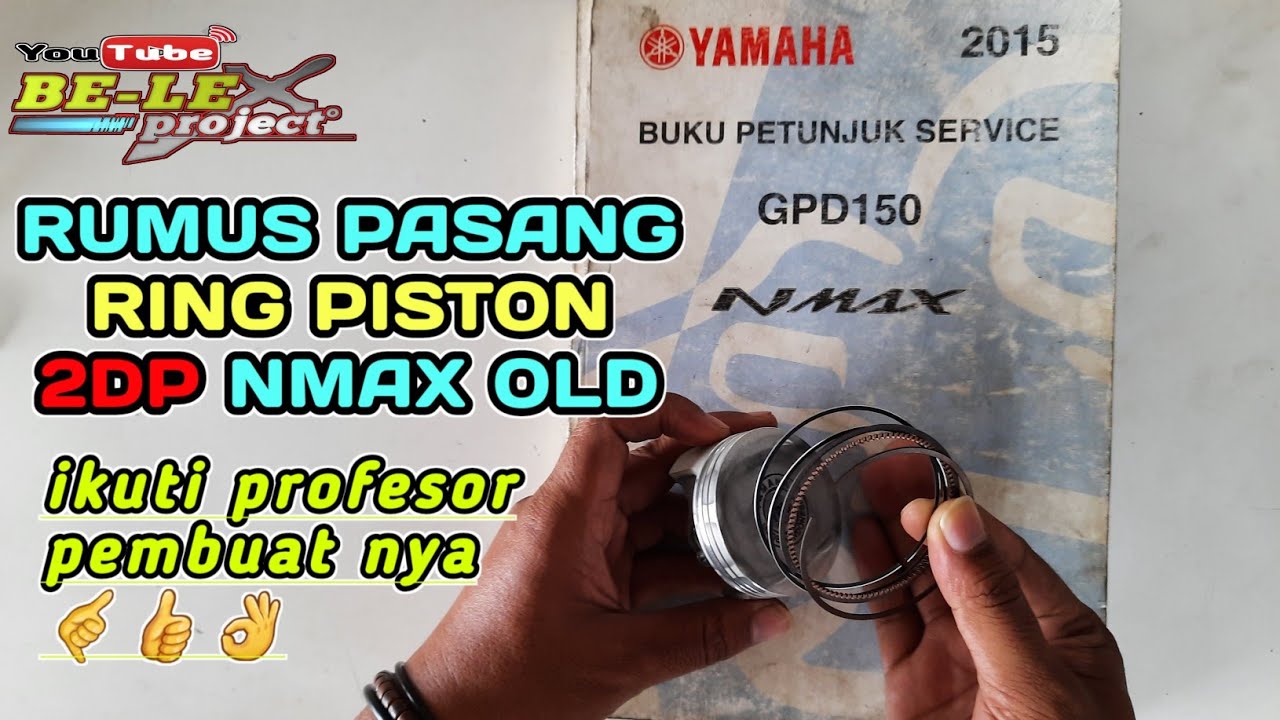 CARA PASANG RING PISTON NMAX 2DP DENGAN BAIK DAN BENAR SESUAI STANDAR PABRIKAN