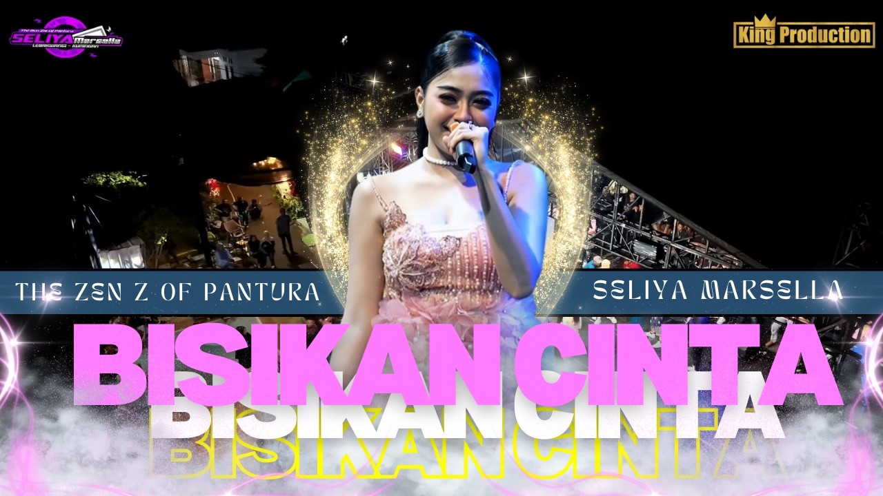 BISIKAN CINTA - SELIYA MARSELLA || THE GEN ZIE OF PANTURA SELIYA MARSELLA