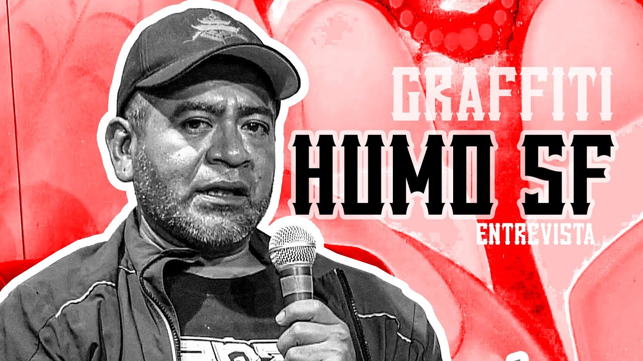 HUMO SF, SIN FRONTERAS, LA LEYENDA DEL GRAFFITI MEXICANO
