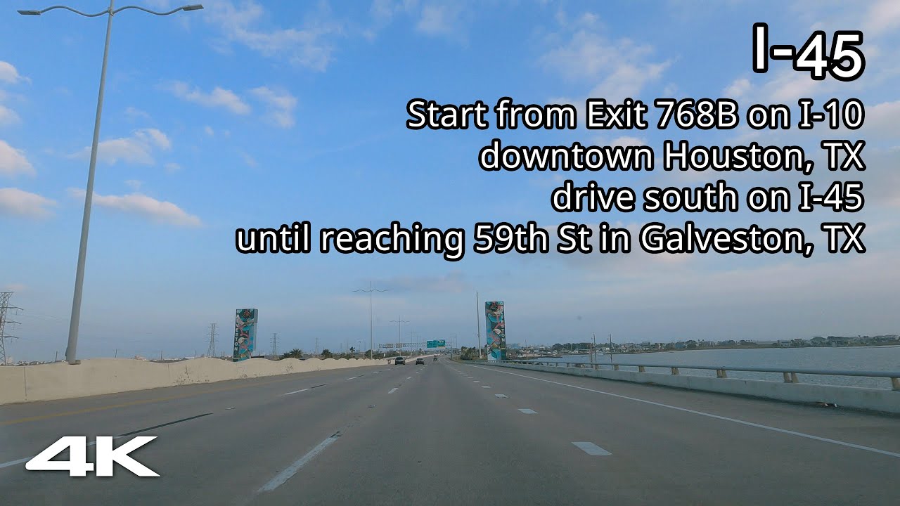 I-45: Houston, TX to Galveston, TX (Gulf Freeway) [4K]
