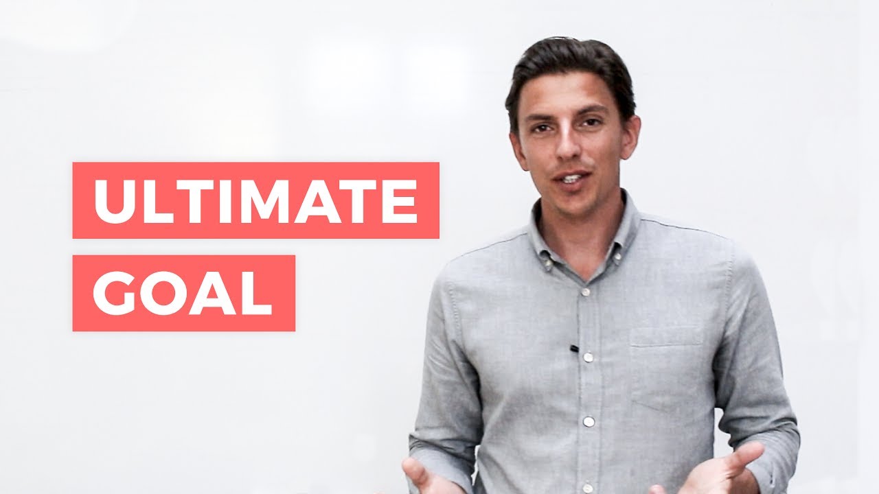 Why your company needs an Ultimate Goal and how to set one