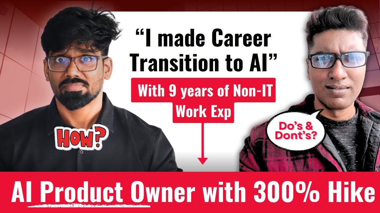 Became (AI Product Owner 🔥) with 9 years of Non-IT Work Experience: how?