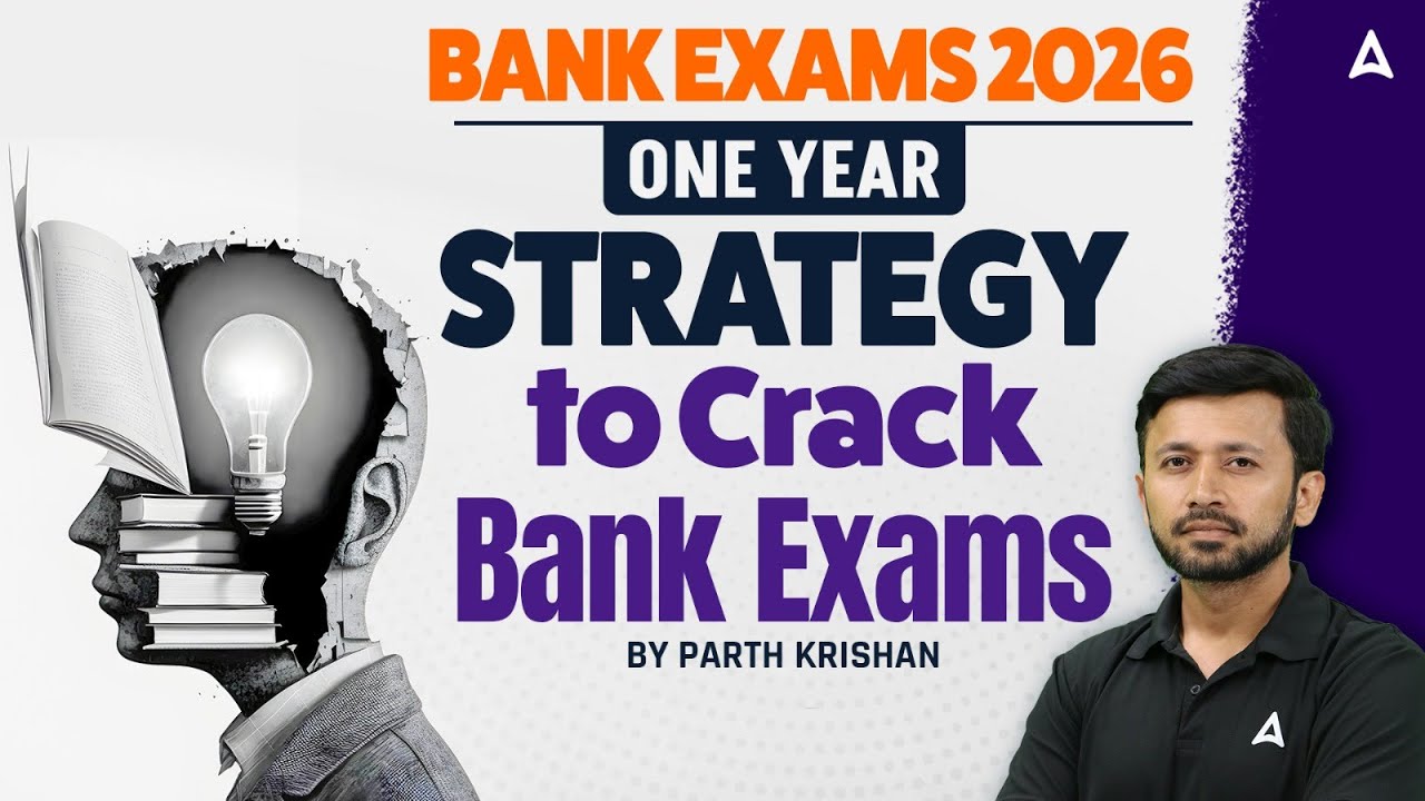 Bank Exams 2026 | One Year Strategy to Crack Bank Exams | By Parth Krishan