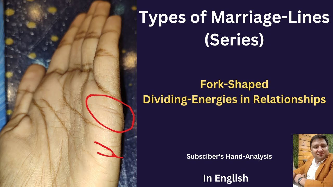 Fork-Shaped Marriage-Line in Palm-:Big Fork at the End-:Types of Marriage-Line