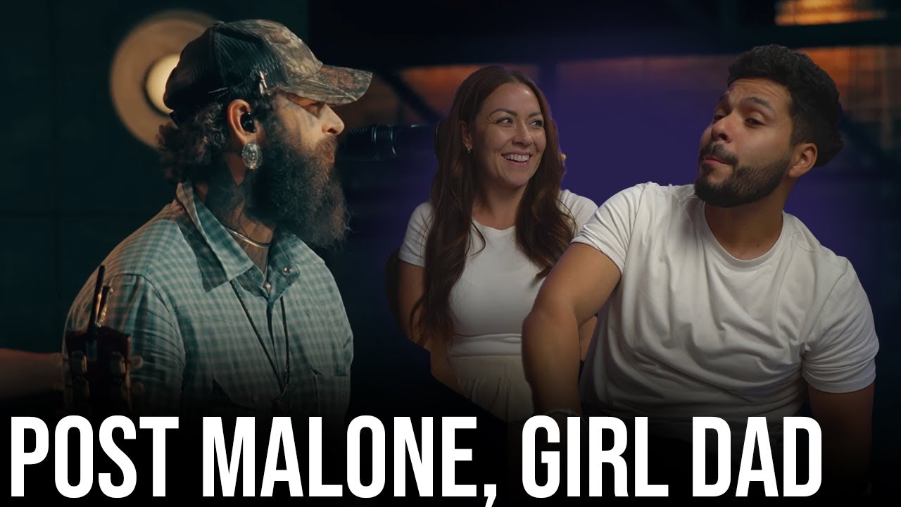 Post Malone's Country AND a girl-dad song - Yours (Reaction!)