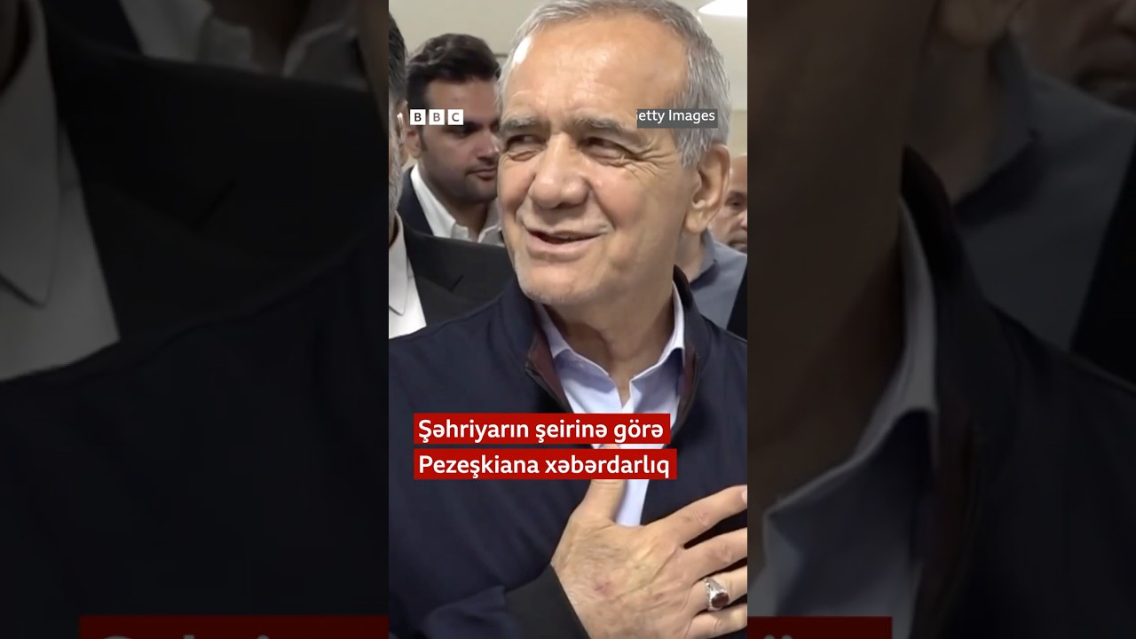 Pezeşkian azərbaycanca şeir oxuyub