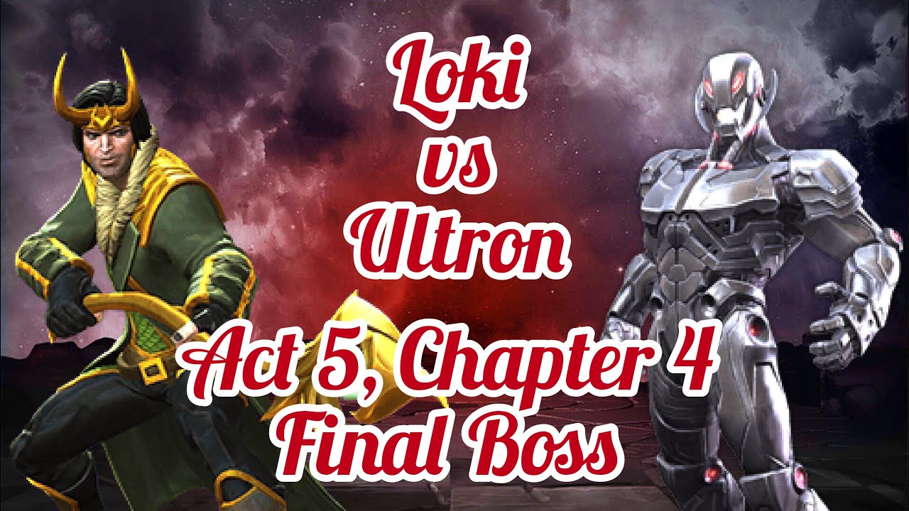 Локи 4* против Альтрона, 5 акт, 5.4.6 | Loki vs Ultron, Chapter 5 | Marvel Contest of Champions