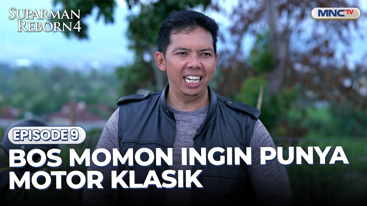 Bos Momon Perintahkan Anak Buahnya Mencari Motor Klasik | SUPARMAN REBORN 4 | EPS. 9