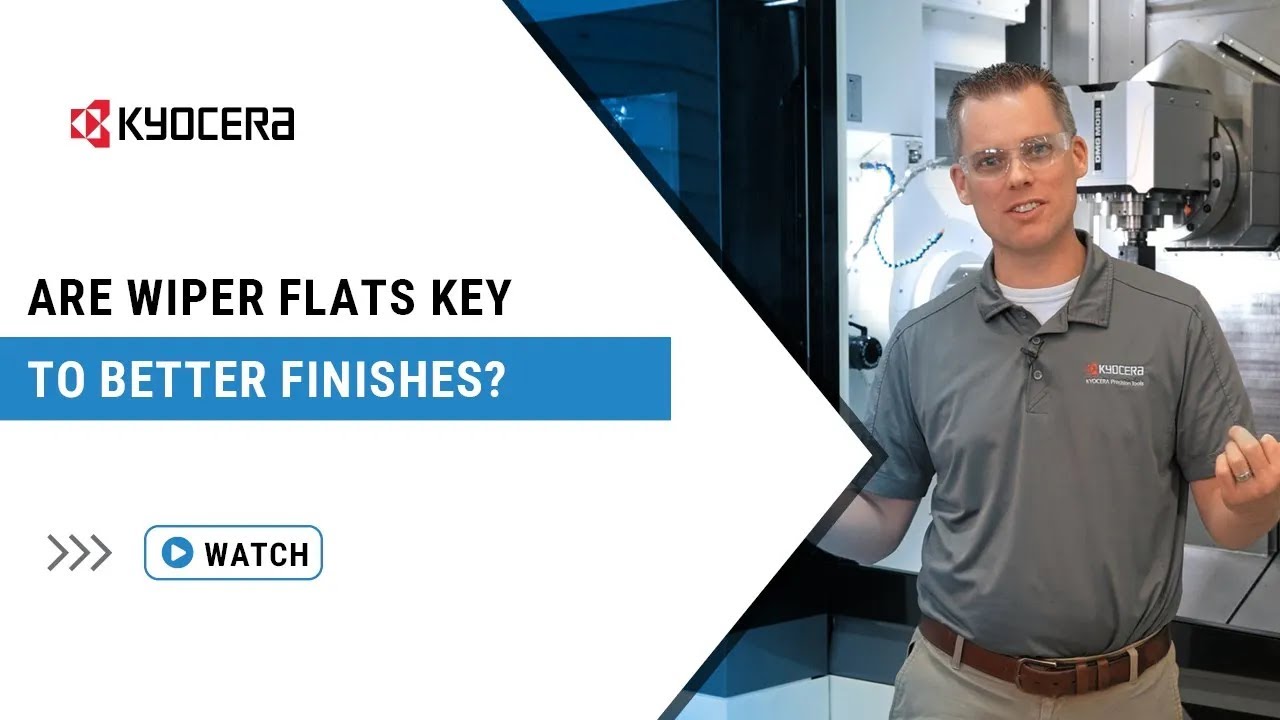 Are Wiper Flats Key to Better Finishes?