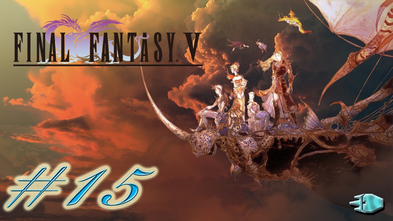 Let's Play - Final Fantasy V Ep. 15 On A CRT! - Gaining Some Blue Mage Skills.