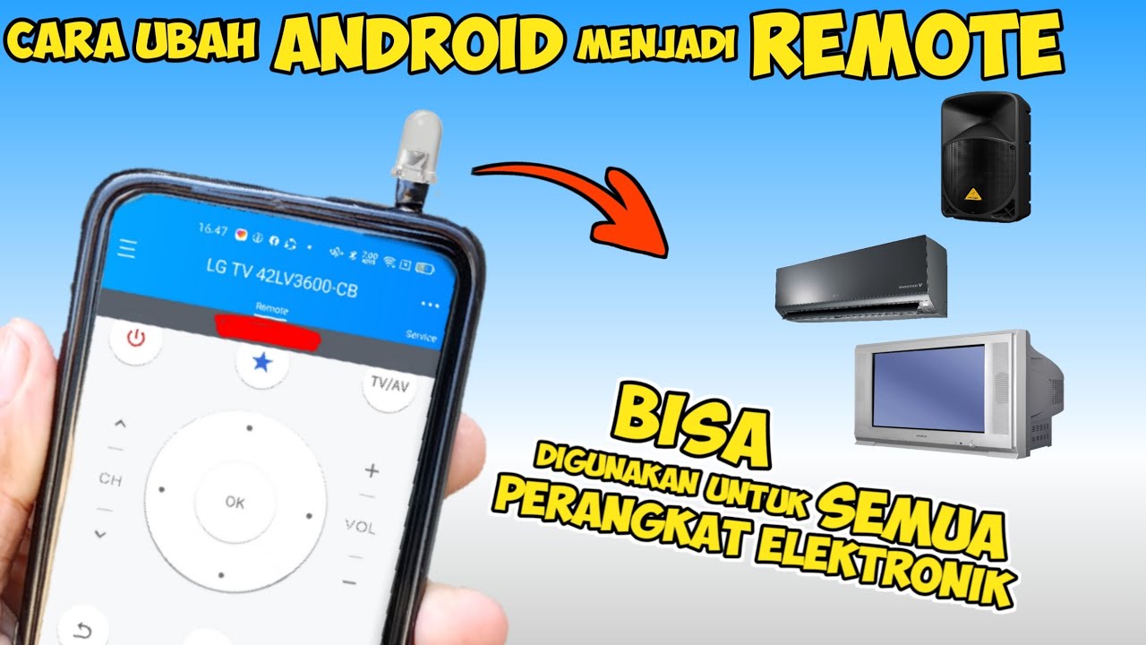 Cara membuat remote TV/AC/DVD pakai HP ANDROID