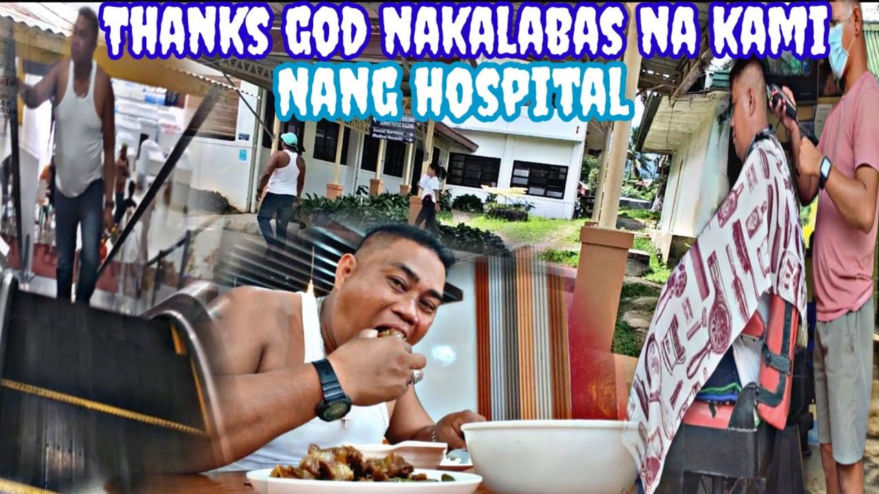 MARAMING SALAMAT LORD NAKALABAS NA KAMI NANG HOSPITAL,ABANGAN ANG BAGONG NATING MESSION