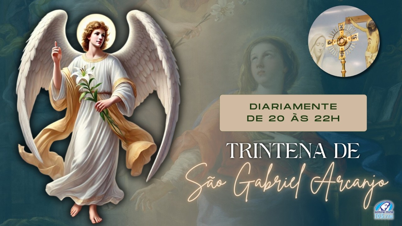 TRINTENA DE  SÃO GABRIEL ARCANJO   -  5º DIA  05/03/2026