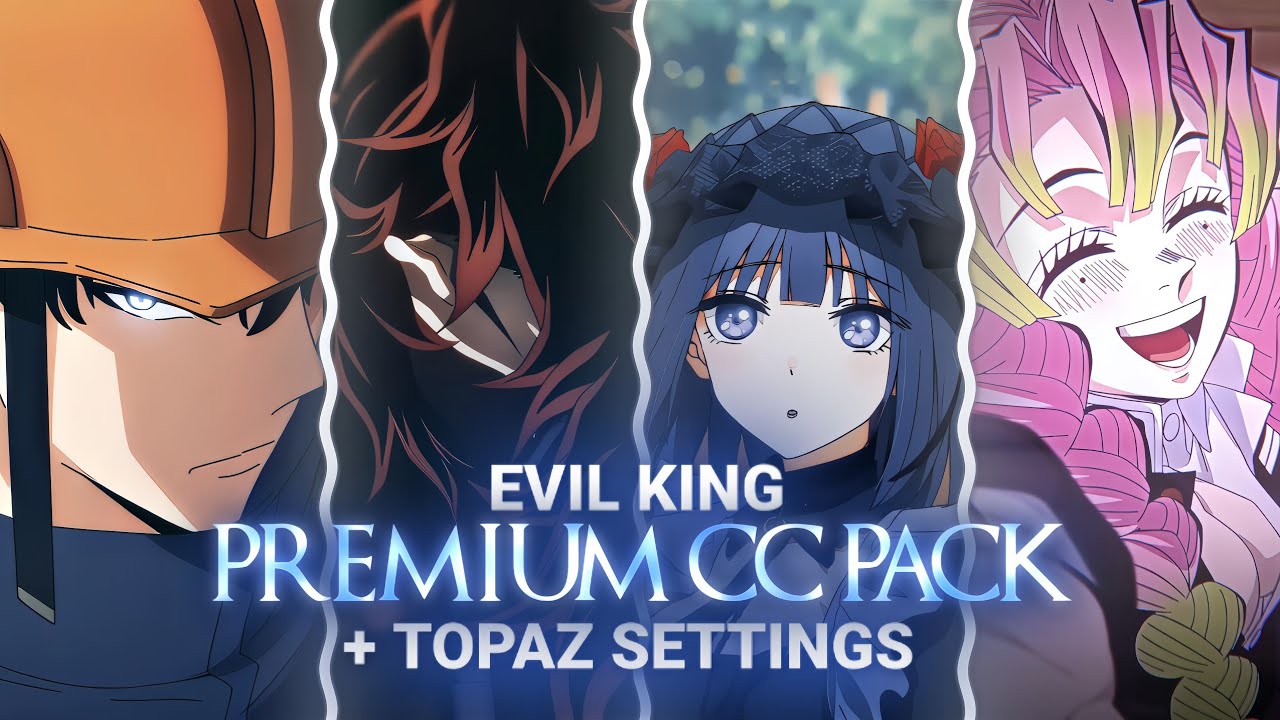 Evil King Premium Cc Pack After Effects + Topaz Settings 🔥 #anime #aftereffects 