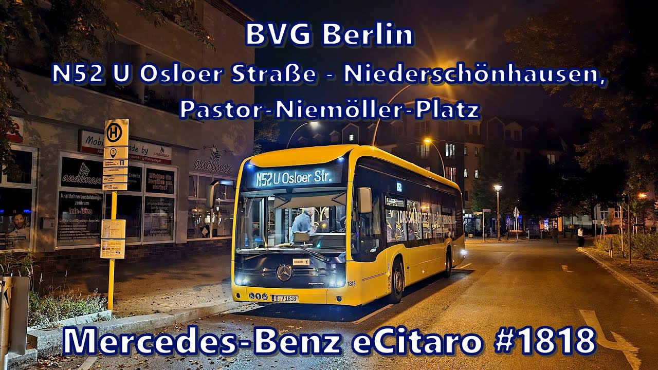 BVG Berlin - Linie N52, Mercedes-Benz eCitaro #1818