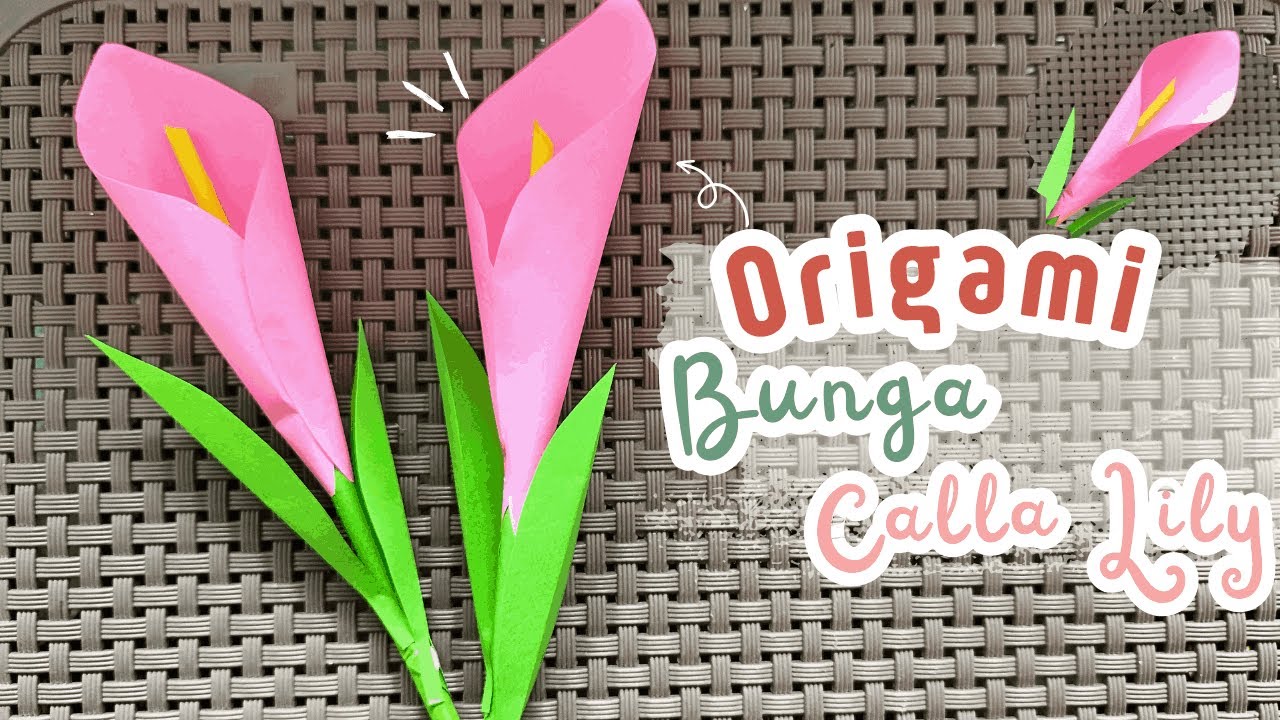 🌸Calla Lily Origami🌸DIY Origami Bunga Lily || Origami Flowers