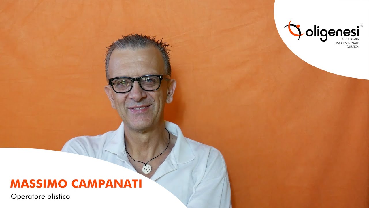 Massimo Campanati - Operatore Olistico | Oligenesi