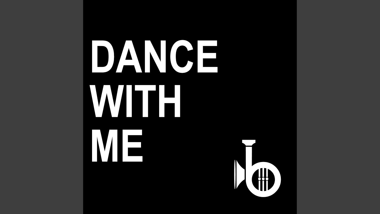 Dance With Me